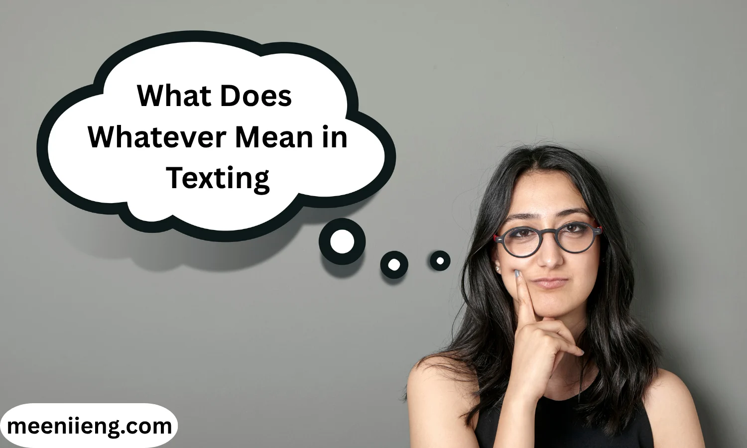 What Does Whatever Mean in Texting