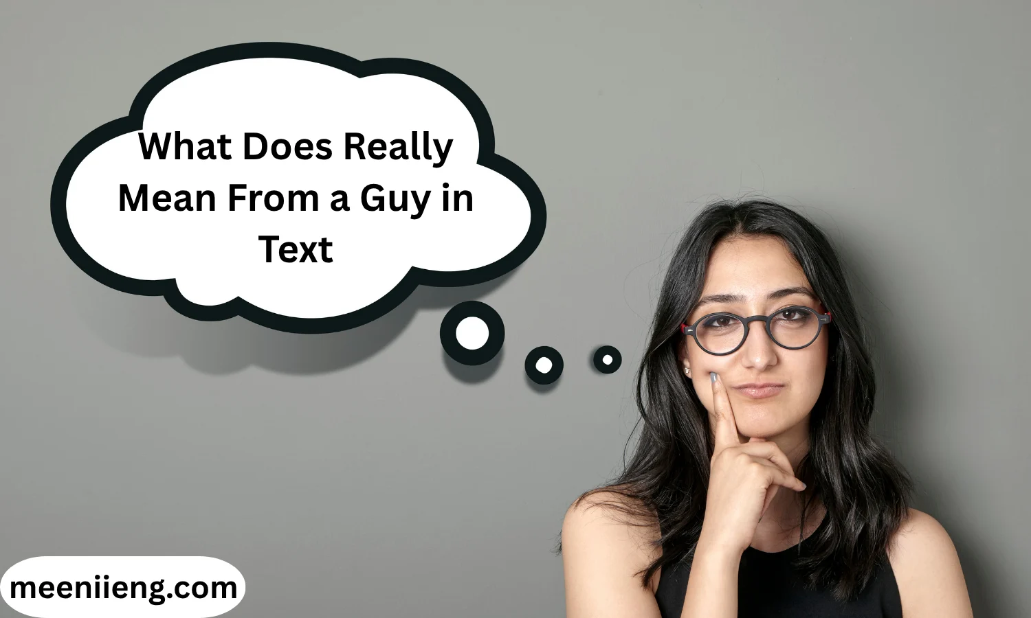 What Does Really Mean From a Guy in Text
