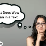 What Does Wow Mean in a Text